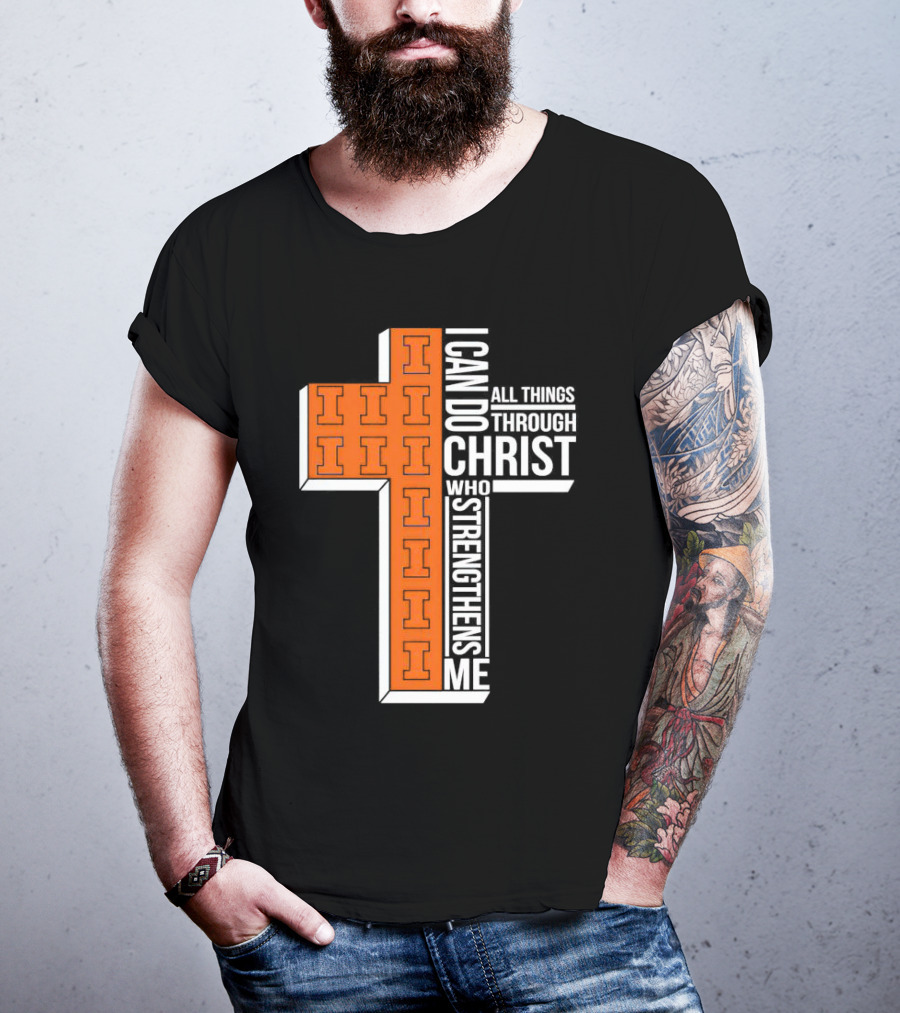 Illinois Fighting Illini I Can Do All Things Through Christ Who Strengthens Me Christian Inspirational Cross T-Shirt