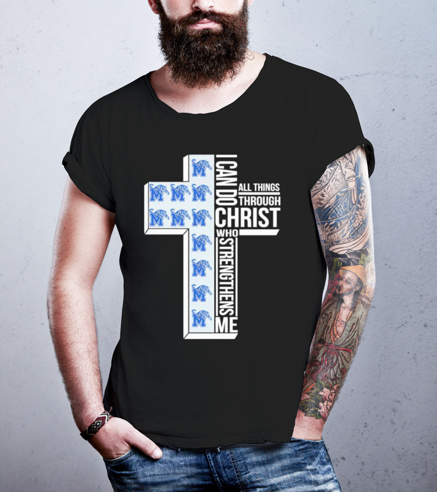 Memphis Tigers I Can Do All Things Through Christ Who Strengthens Me Cross T-Shirt
