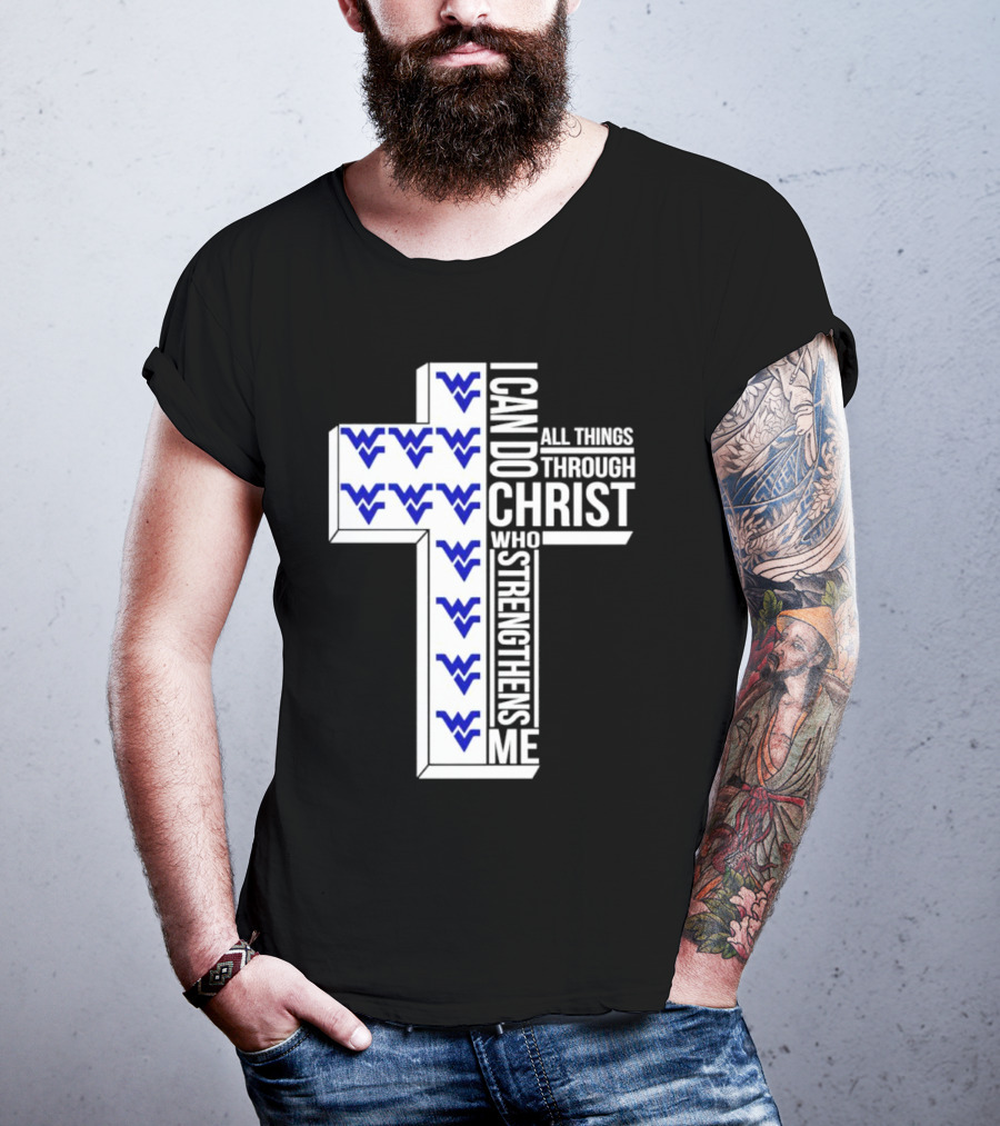West Virginia Mountaineers I Can Do All Things Through Christ Who Strengthens Me Cross T-Shirt