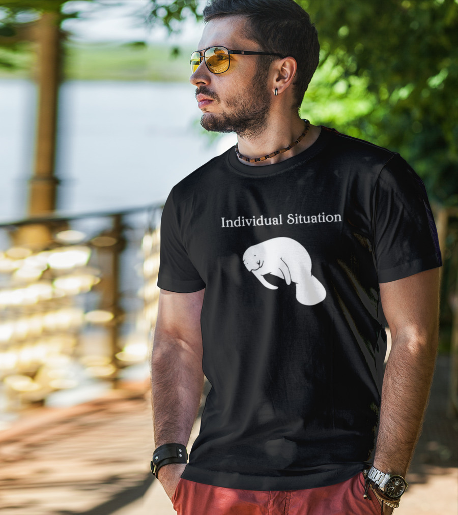 Individual Situation Manatee T-Shirt