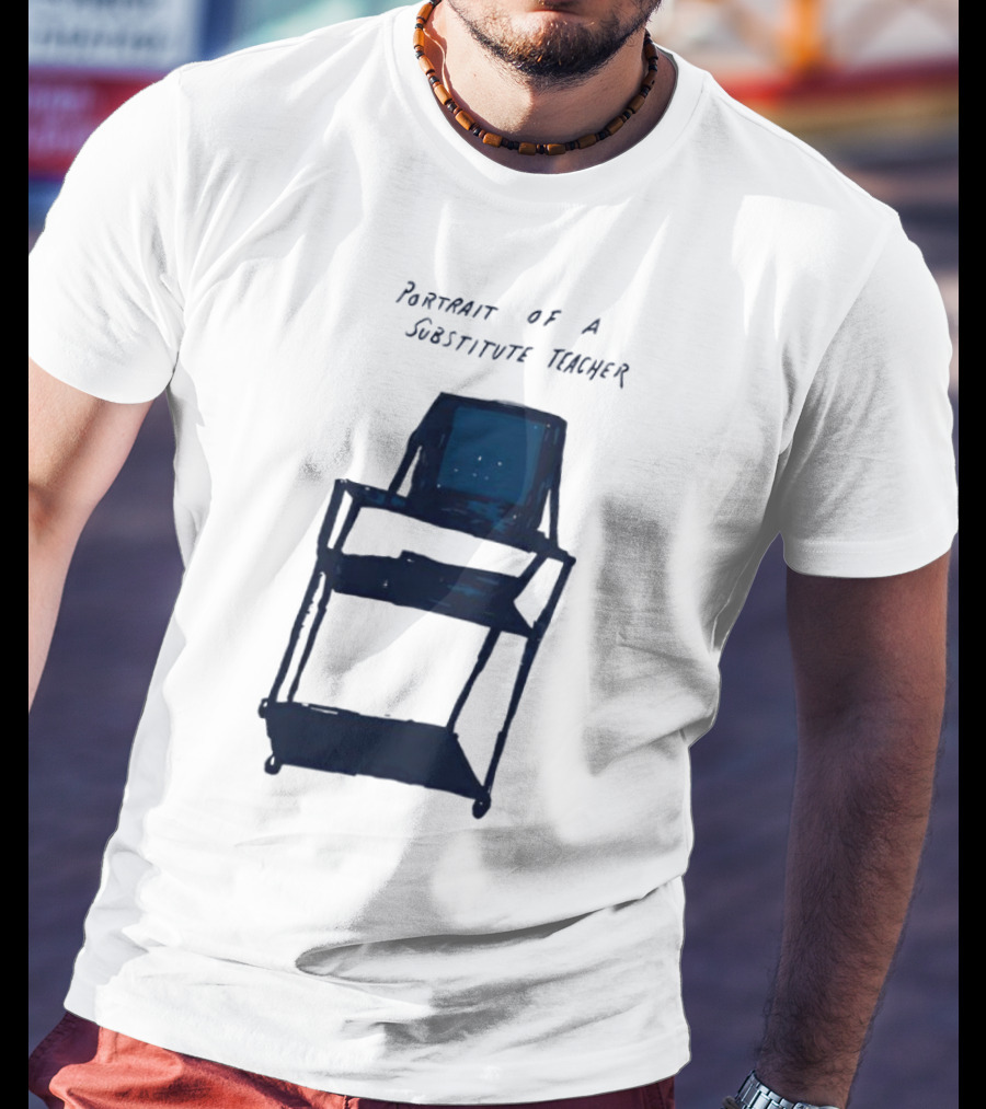 Portrait Of A Substitute Teacher Cart With TV T-Shirt