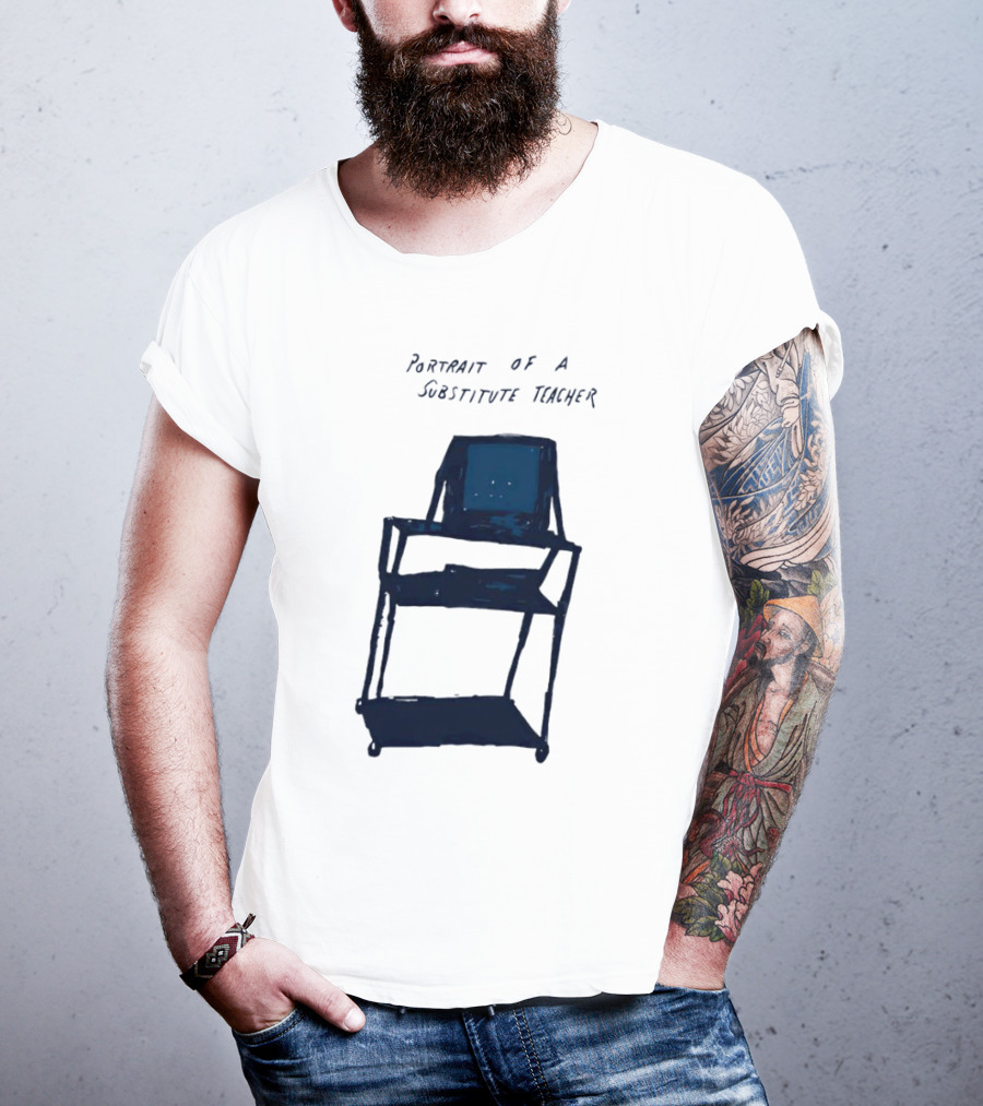 Portrait Of A Substitute Teacher Cart With TV T-Shirt