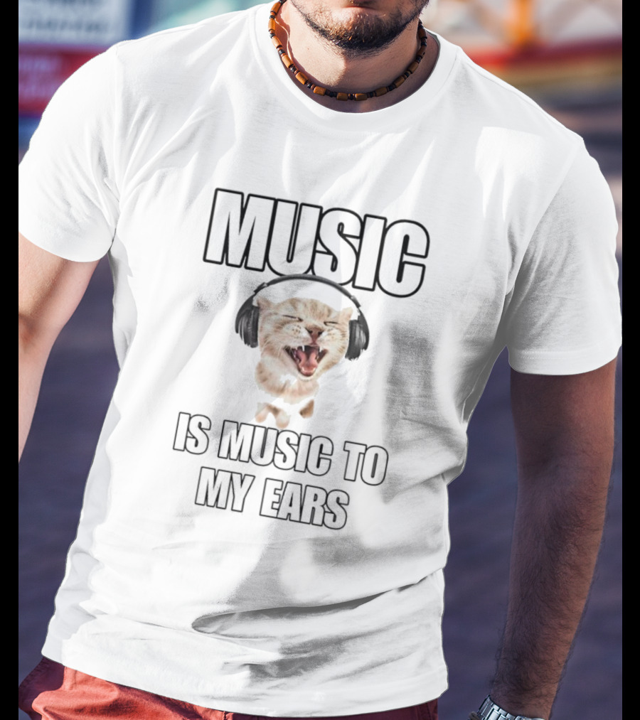 Music Is Music To My Ears Cat Headphones T-Shirt
