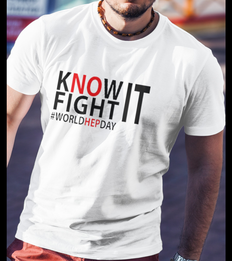 Know It Fight It #WorldHepDay T-Shirt