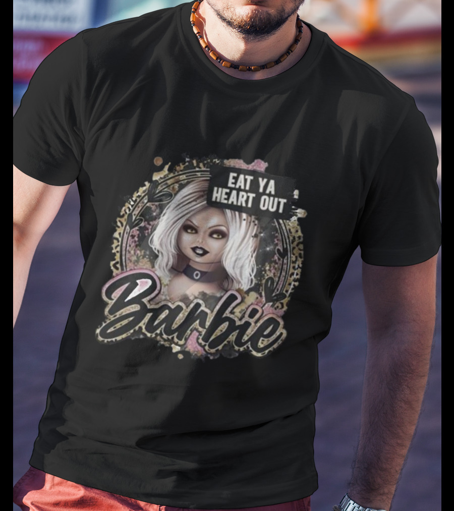 Eat Ya Heart Out Barbie Chucky T-Shirt