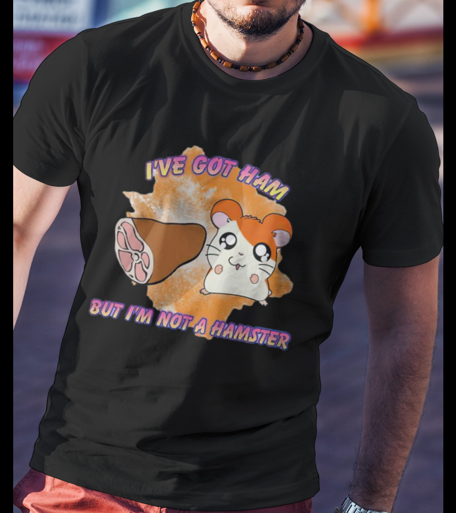I've Got Ham Funny Cartoon Hamster Joke T-Shirt