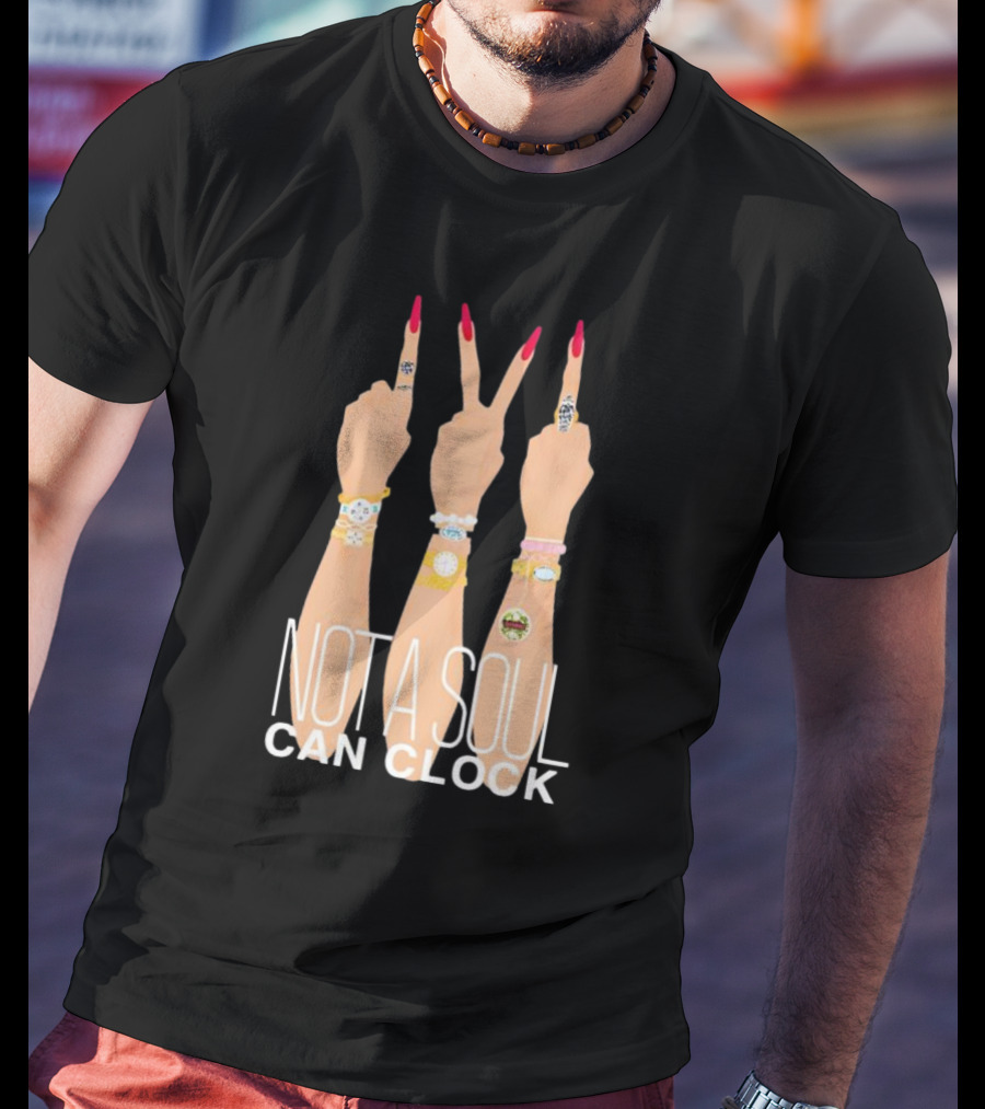 Monica Beverly Hillz Not A Soul Can Clock Hands T-Shirt