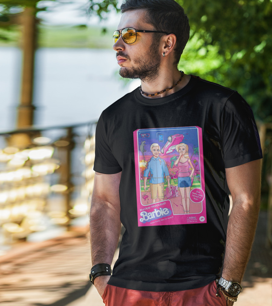 Nuclear Holocaust Barbie Jesus Christ They've Done It Pink Warning T-Shirt