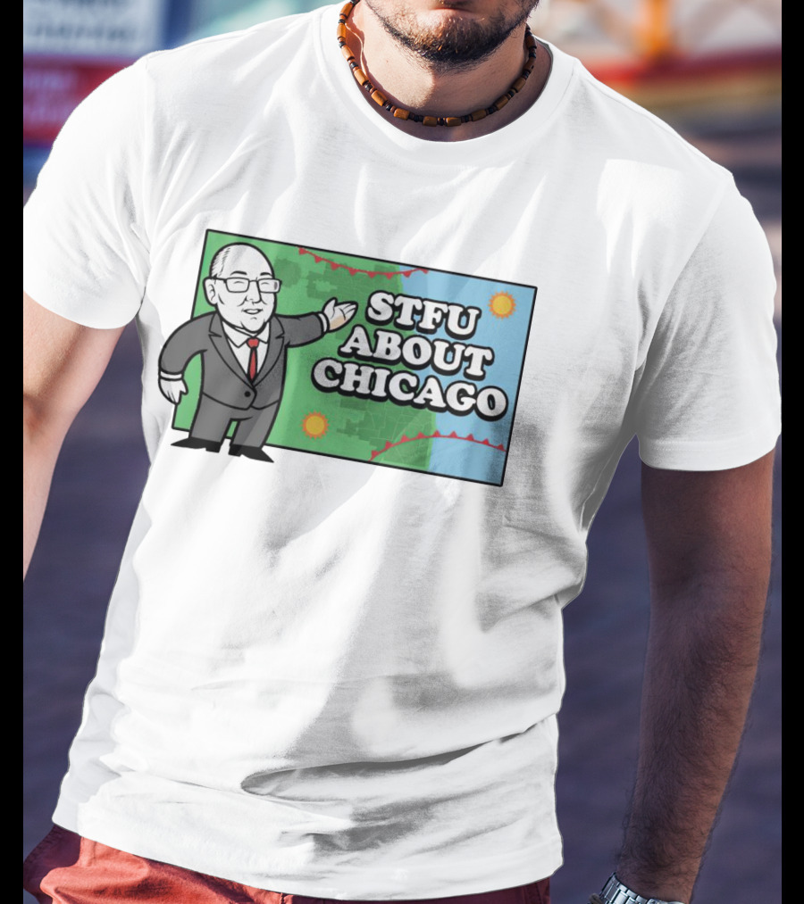 STFU About Chicago Weather Map Presenter T-Shirt