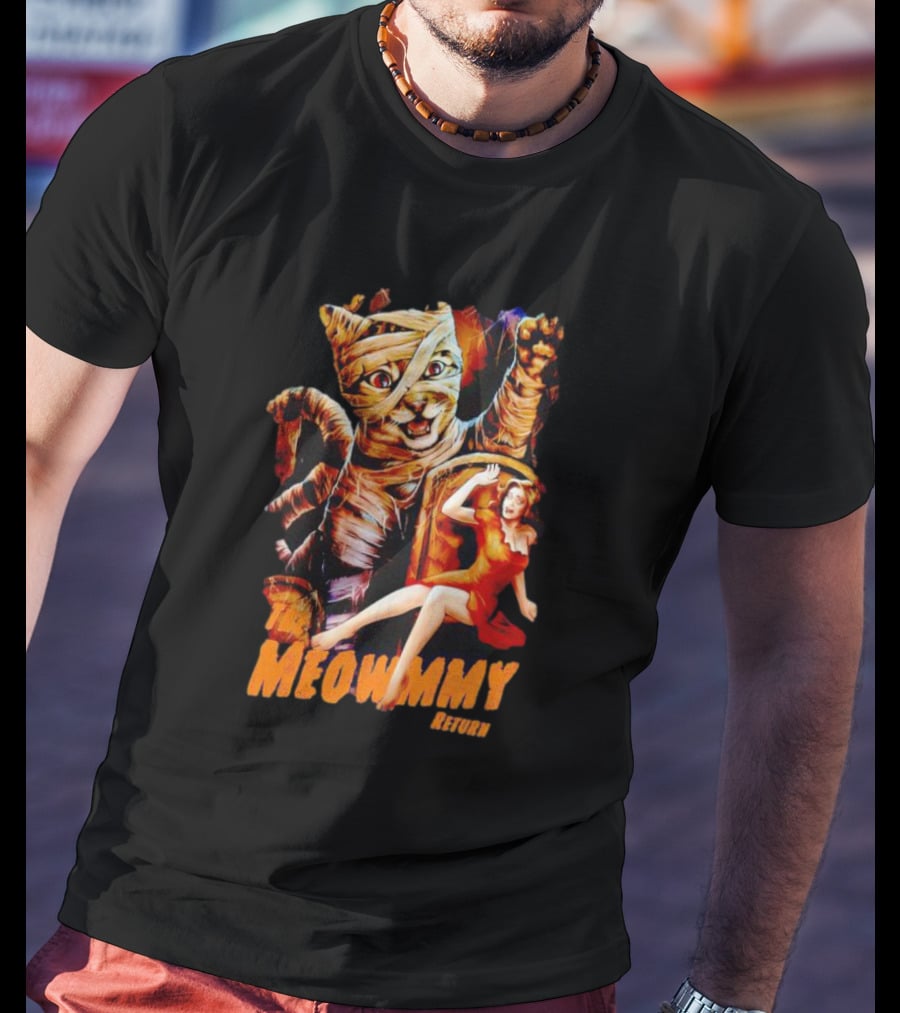 The Meowmmy Return Halloween Cat And Mummy Monster Movie T-Shirt