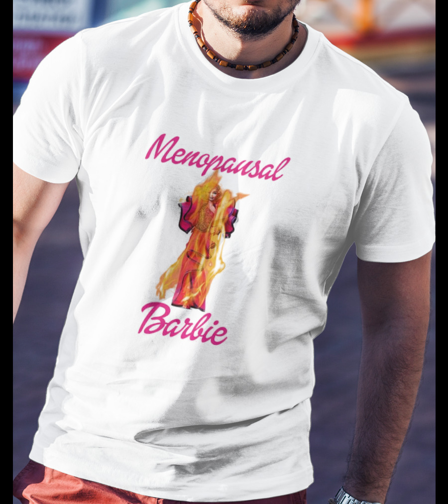 Menopausal Barbie On Fire In Vibrant Colors T-Shirt
