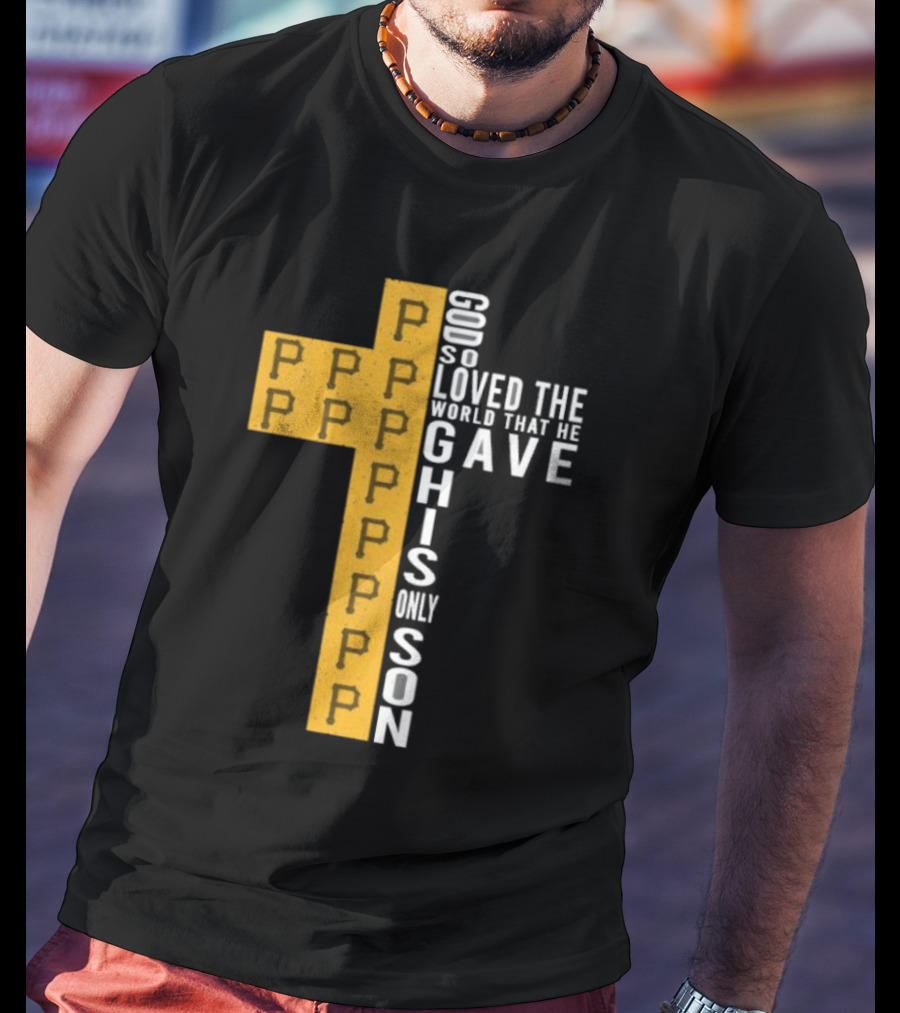 Pittsburgh Pirates God So Loved The World Cross T-Shirt