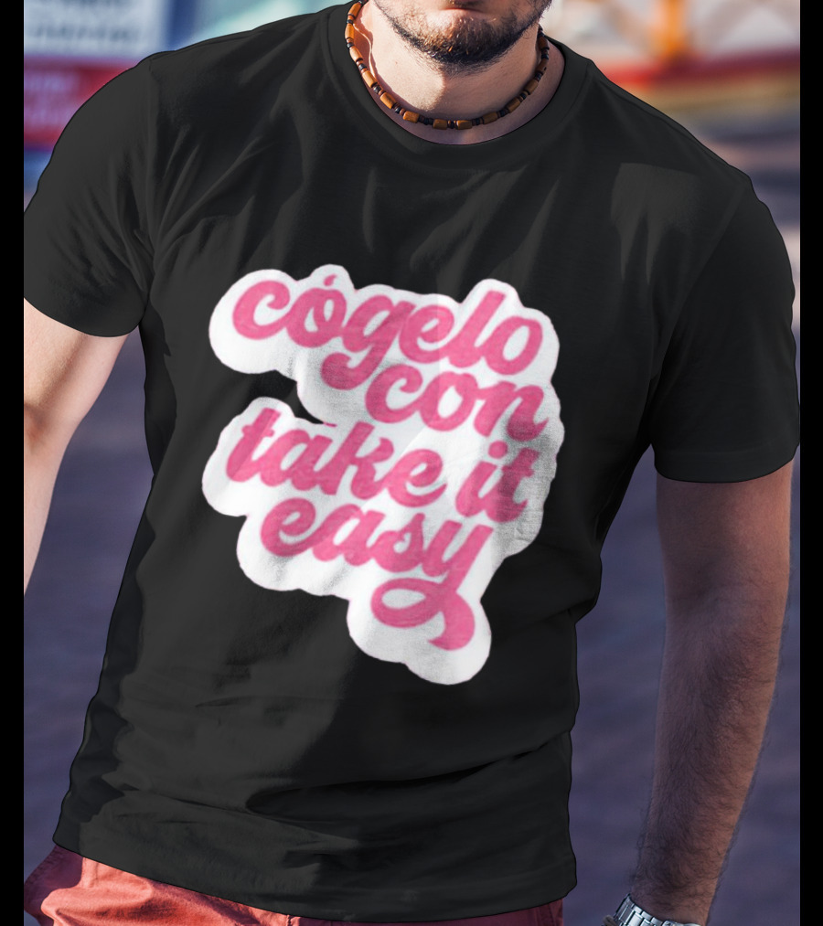 Barbie Movie Cógelo Con Take It Easy T-Shirt