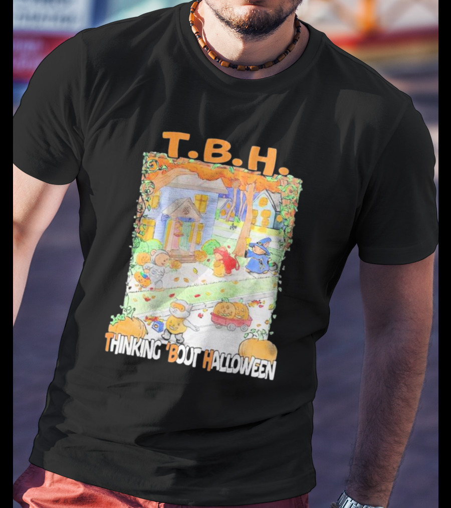 TBH Thinking 'Bout Halloween T.B.H T-Shirt