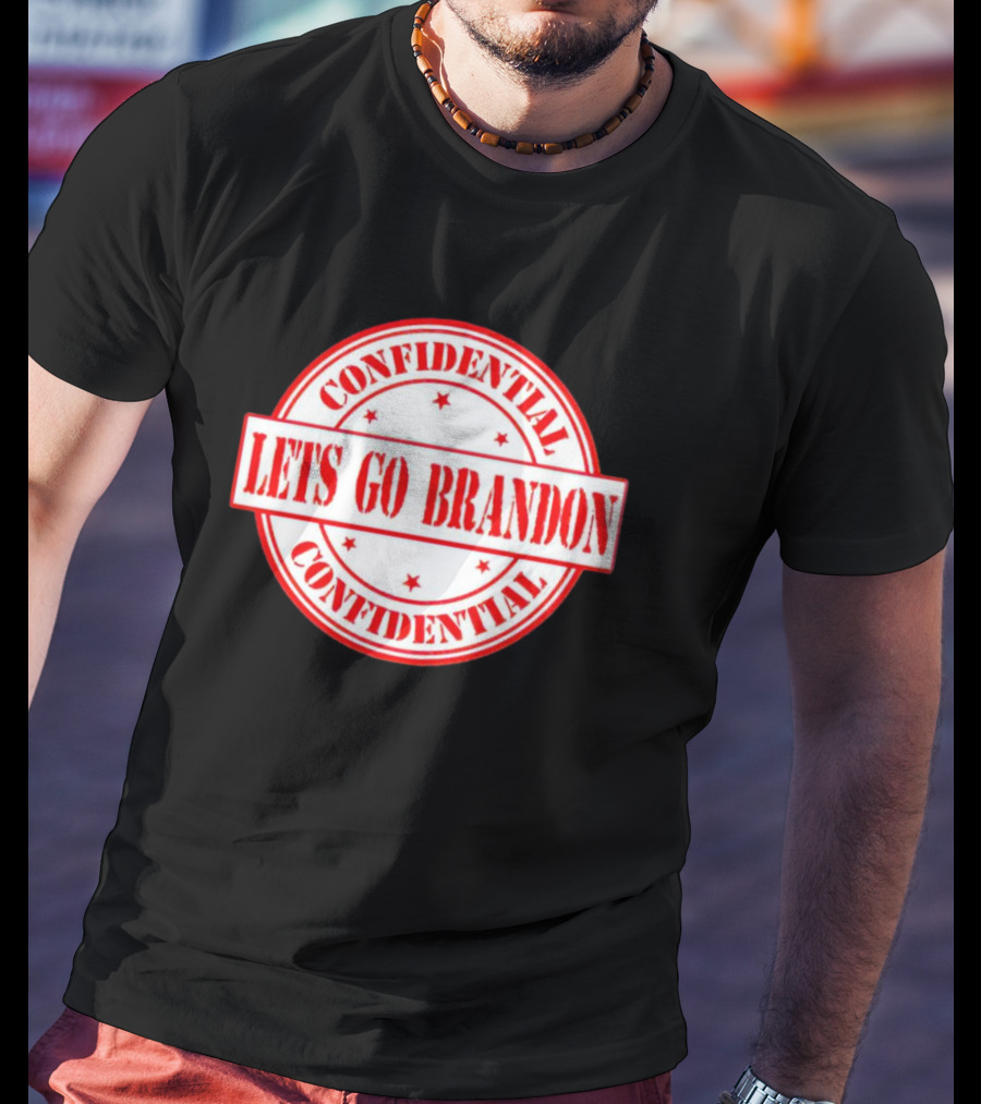 Let's Go Brandon Confidential Stamp T-Shirt
