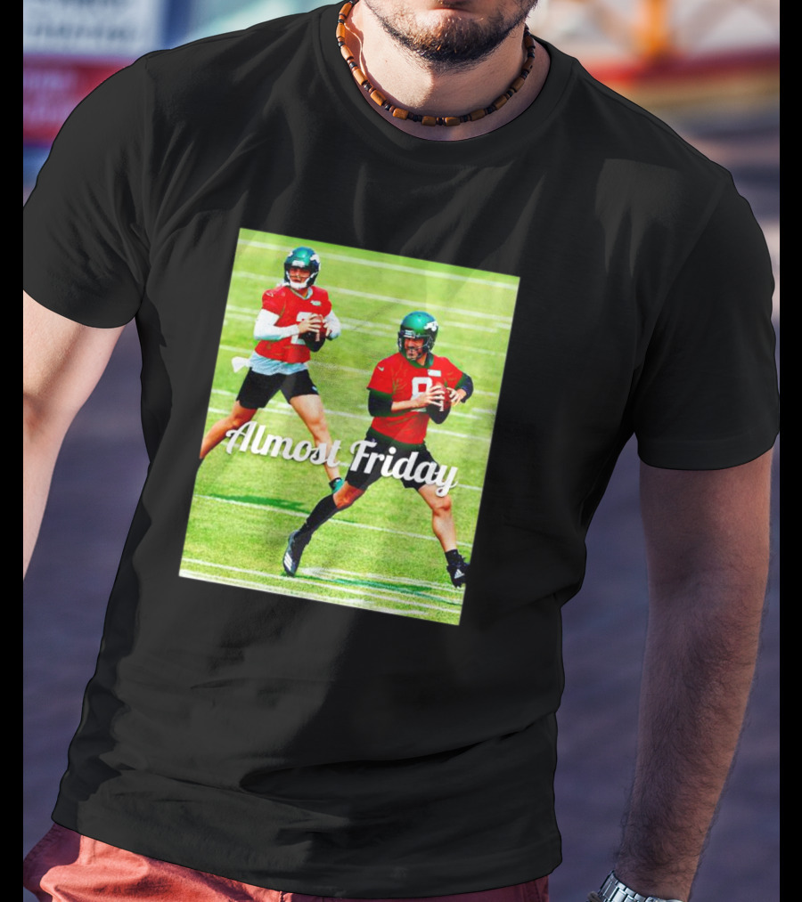Almost Friday Quarterbacks Zach Wilson Aaron Rodgers New York Jets T-Shirt