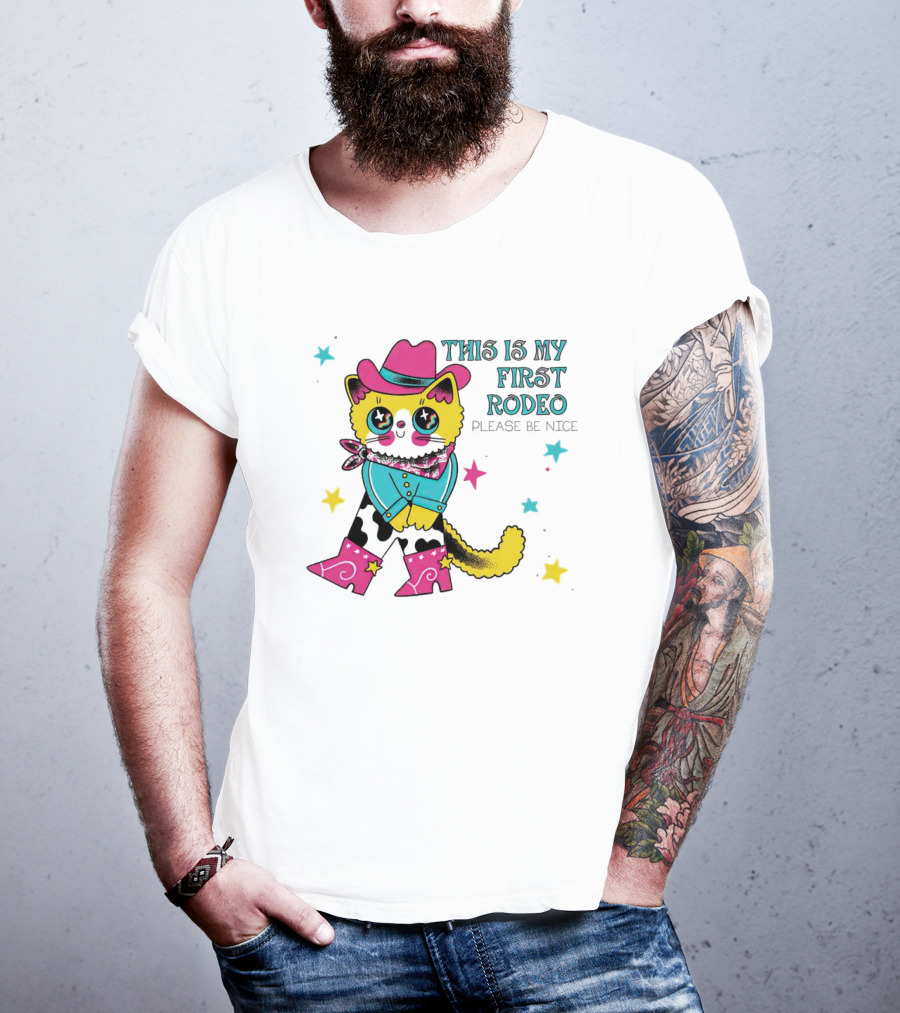 This Is My First Rodeo Please Be Nice Cute Cowboy Cat T-Shirt