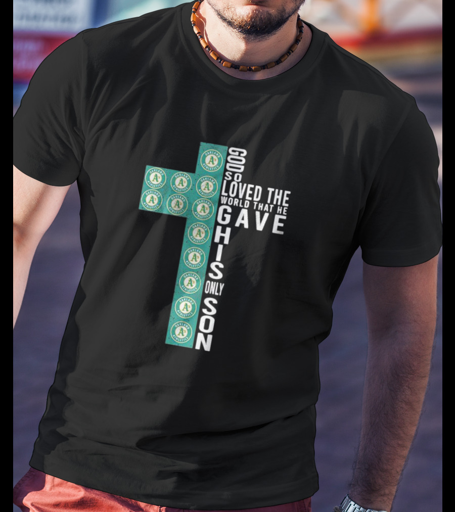 Athletics God So Loved The World That He Gave His Only Son Cross T-Shirt