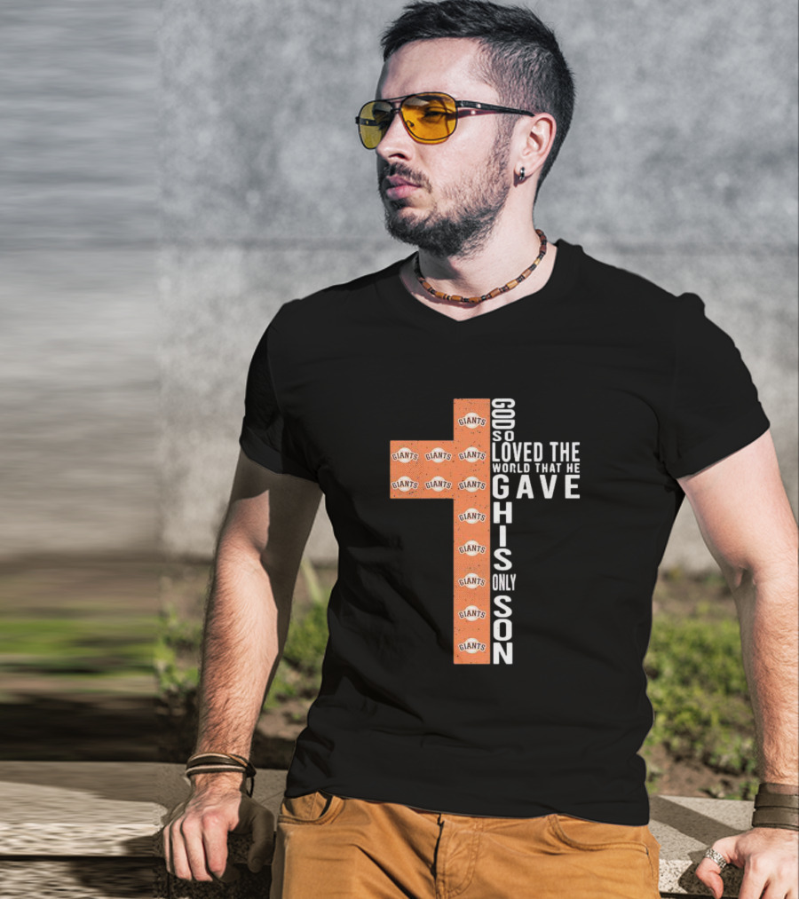 Giants God So Loved The World That He Gave His Only Son Cross T-Shirt