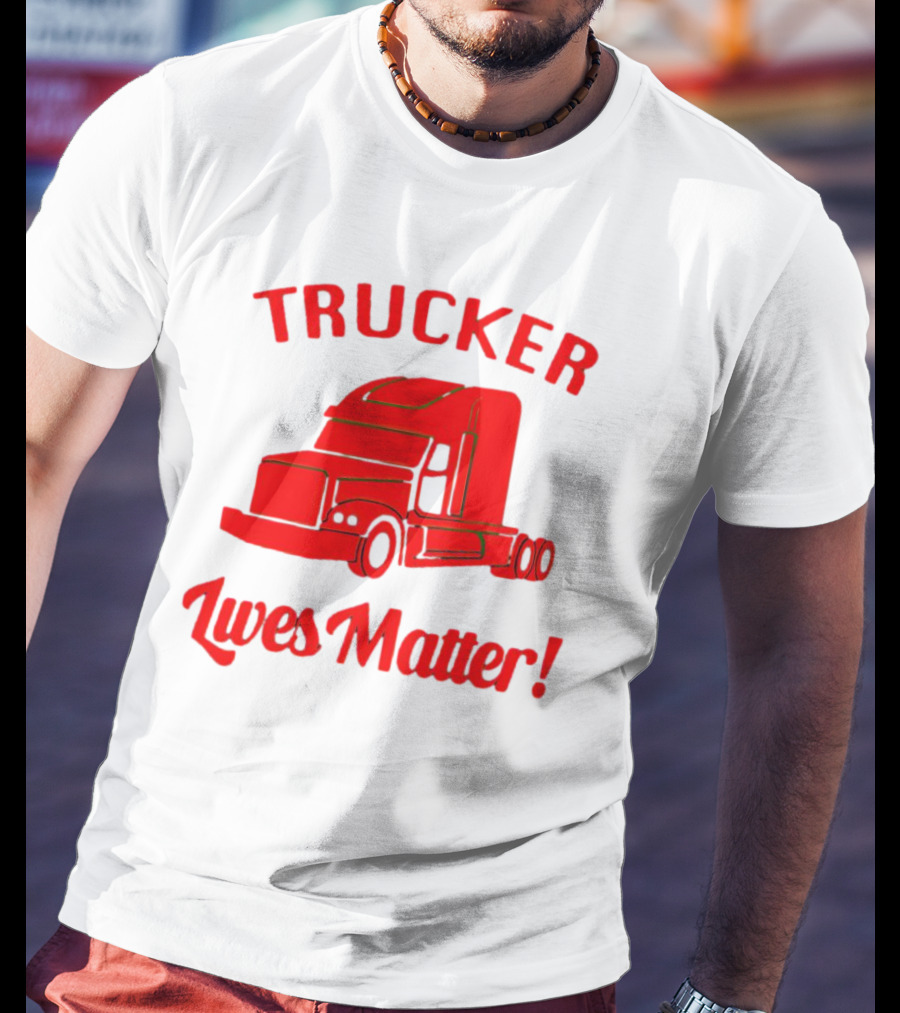 Trucker Lives Matter Bold Red Semi-Truck T-Shirt
