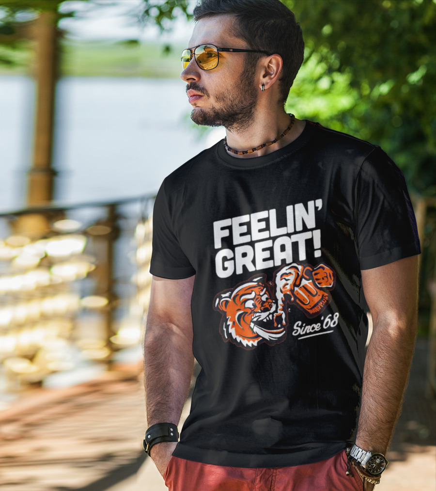 Feelin’ Great Tiger Drinking Since ’68 T-Shirt