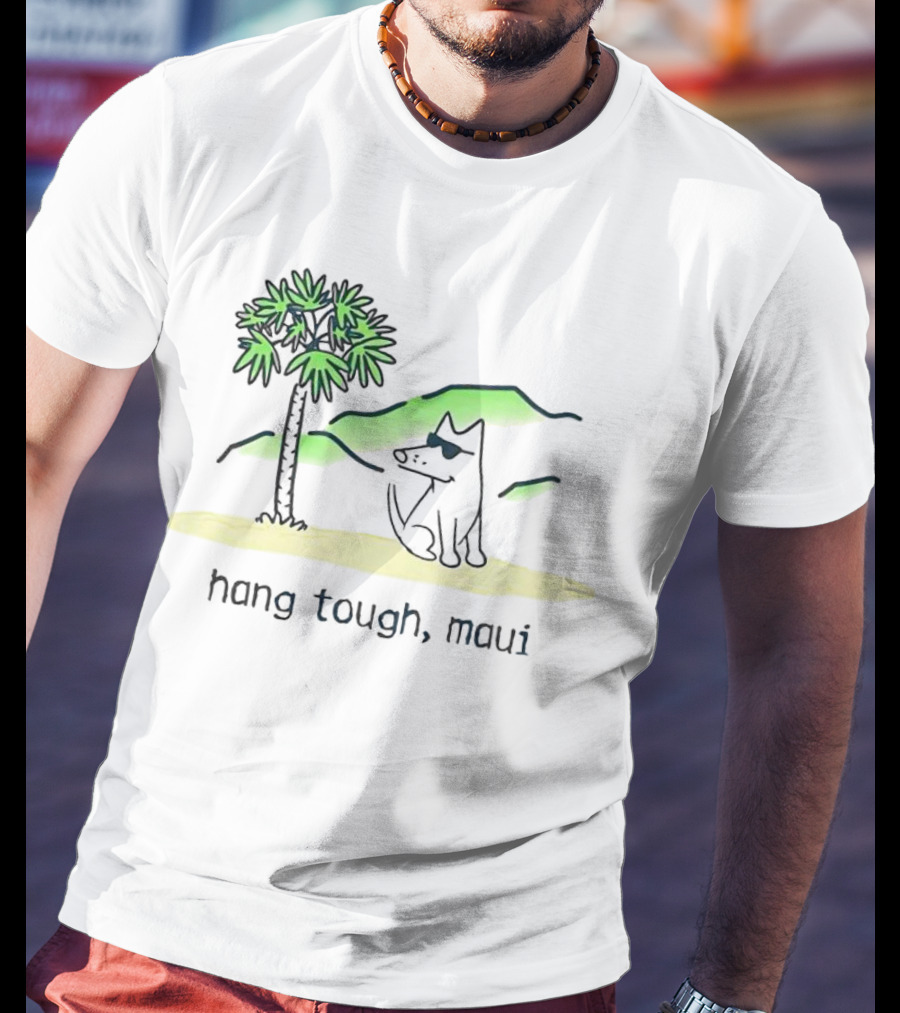 Hang Tough Maui Dog Under Palm Tree T-Shirt