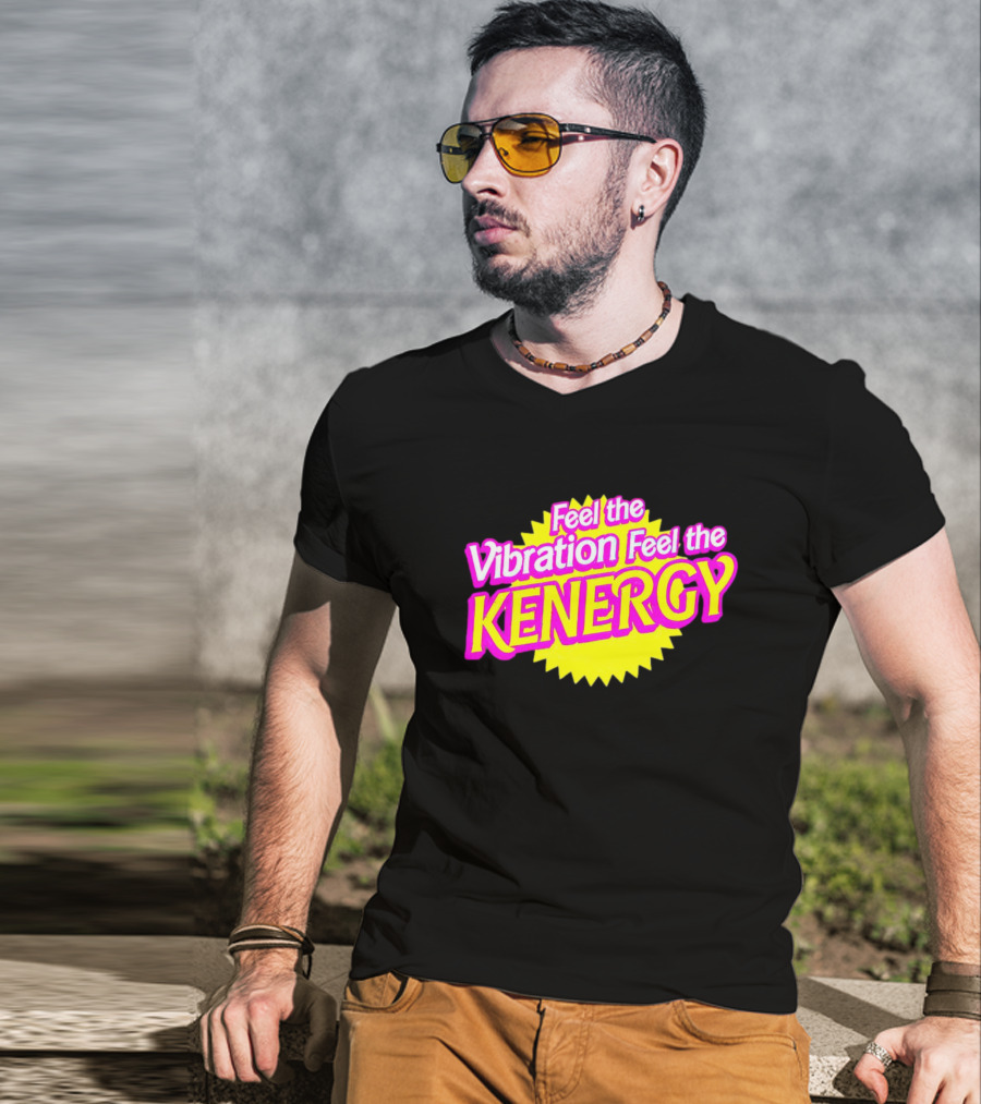 Feel The Vibration Feel The Kenergy Bright Pink And Yellow Burst Text T-Shirt