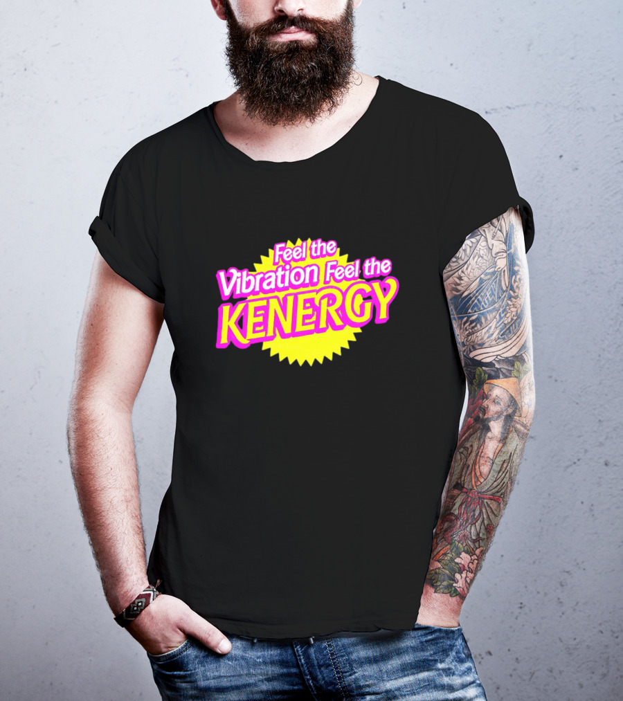 Feel The Vibration Feel The Kenergy Bright Pink And Yellow Burst Text T-Shirt