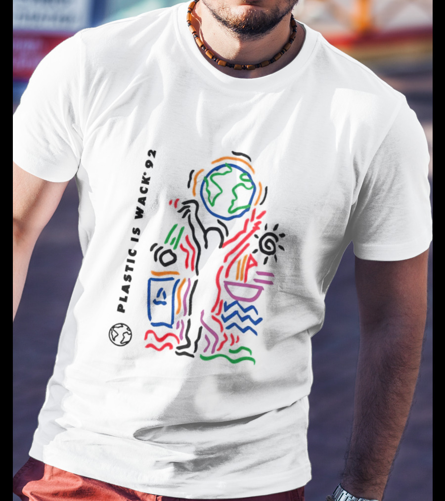 Plastic Is Wack 92 Recycle Art Earth T-Shirt