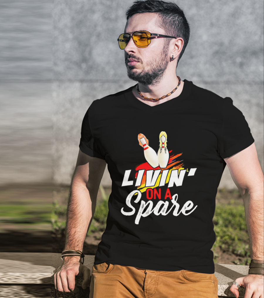 Livin' On A Spare Bowling Pin T-Shirt
