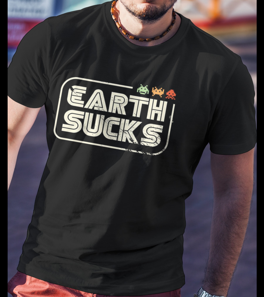 Earth Sucks Retro Alien Game Move To Mars T-Shirt