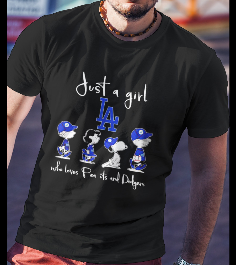 Just A Girl Who Loves Peanuts Characters In LA Dodgers Gear T-Shirt