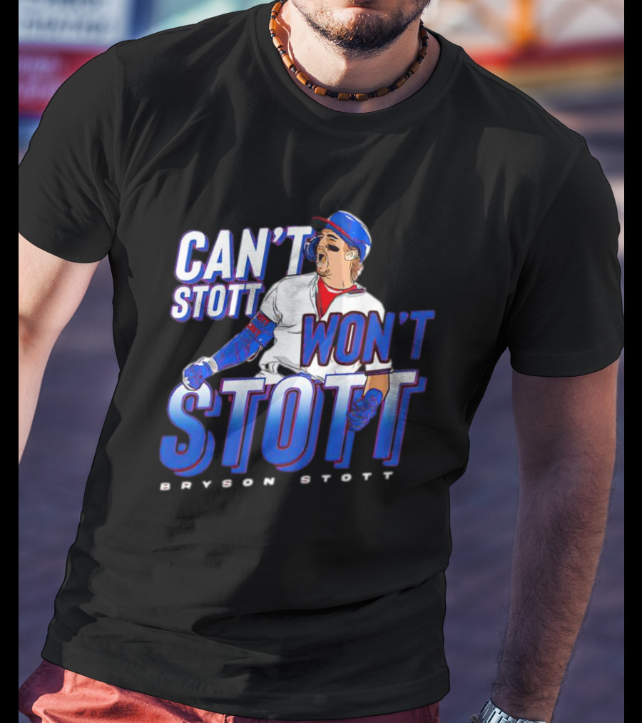 Bryson Stott Can't Stott Won't Stott Baseball Player T-Shirt