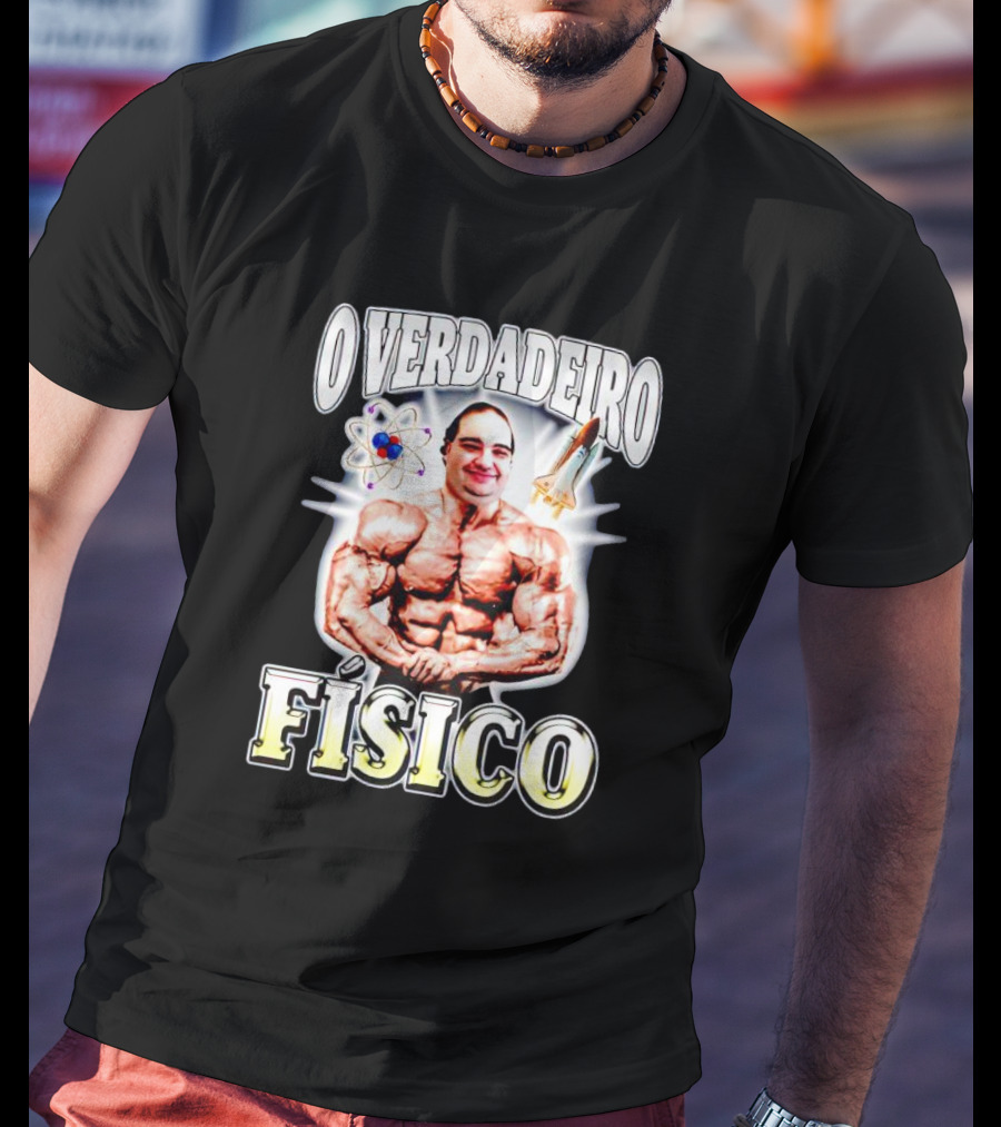 O Verdadeiro Físico Musculoso Com Átomo E Foguete T-Shirt