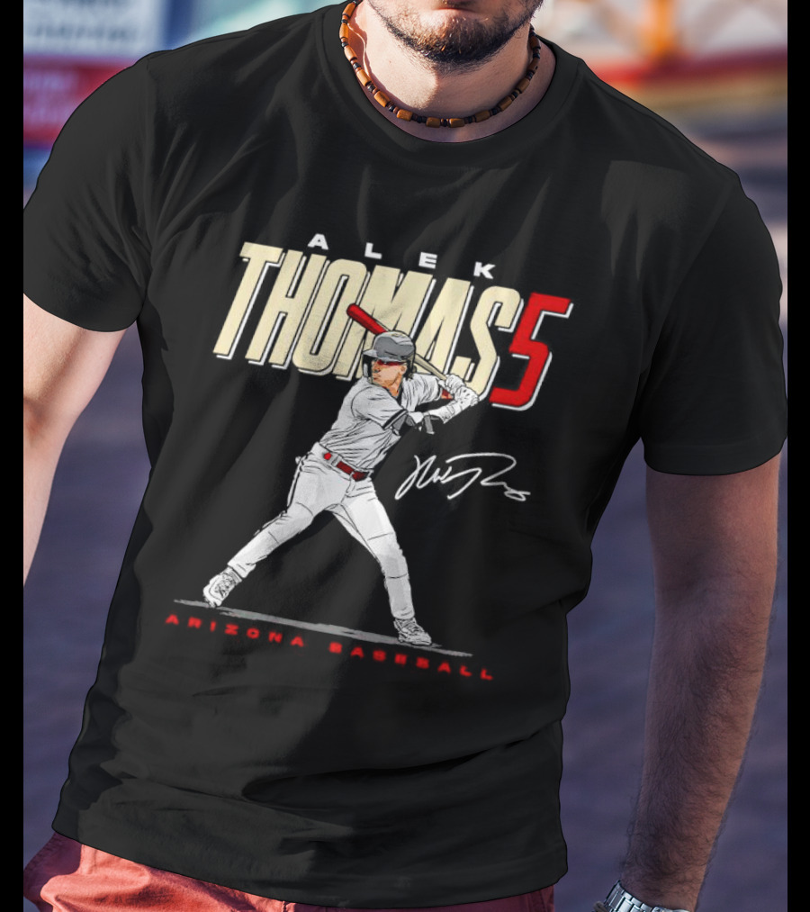 Alek Thomas Arizona Baseball 5 Hit The Ball Signature T-Shirt