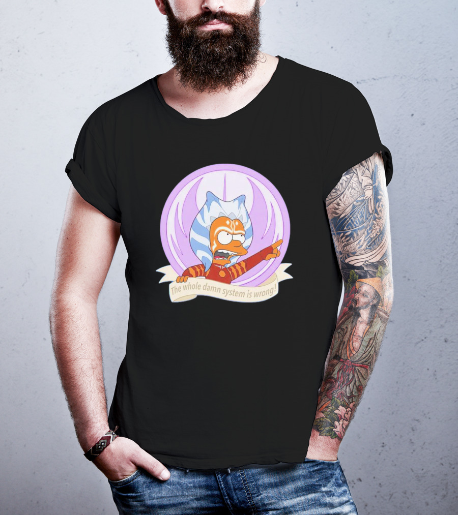Ahsoka Tano Style Bart Simpson Parody Padawan The Whole Damn System Is Wrong T-Shirt