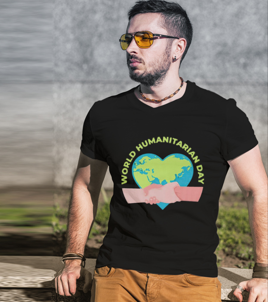 World Humanitarian Day Heart-Shaped Globe And Handshake T-Shirt