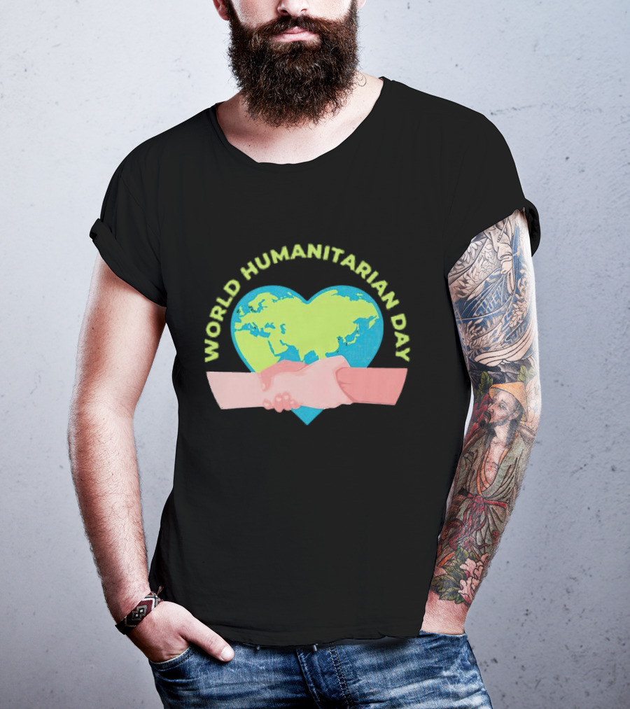 World Humanitarian Day Heart-Shaped Globe And Handshake T-Shirt