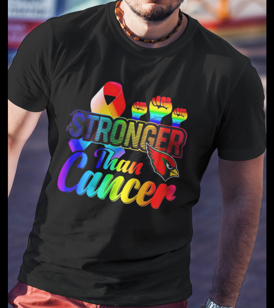 Arizona Cardinals Stronger Than Cancer Rainbow Ribbon Fists T-Shirt