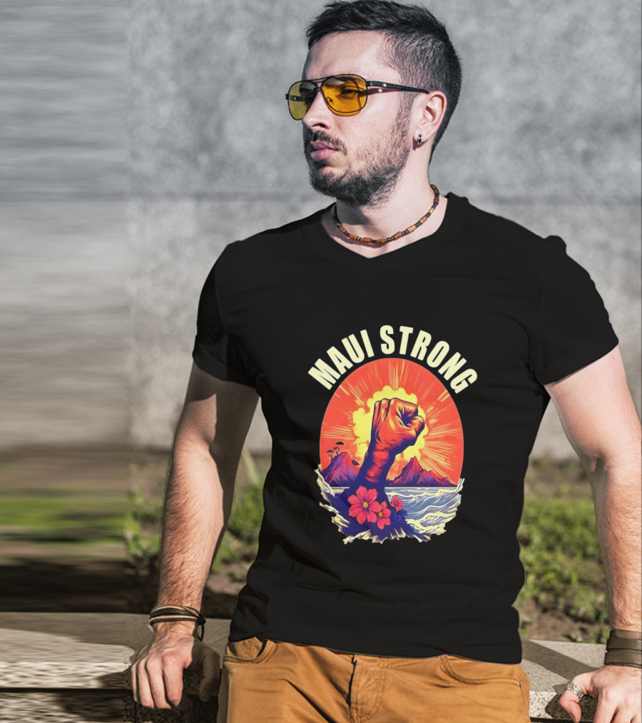 Maui Strong Fist With Vintage Island Sunrise And Hibiscus Flowers T-Shirt