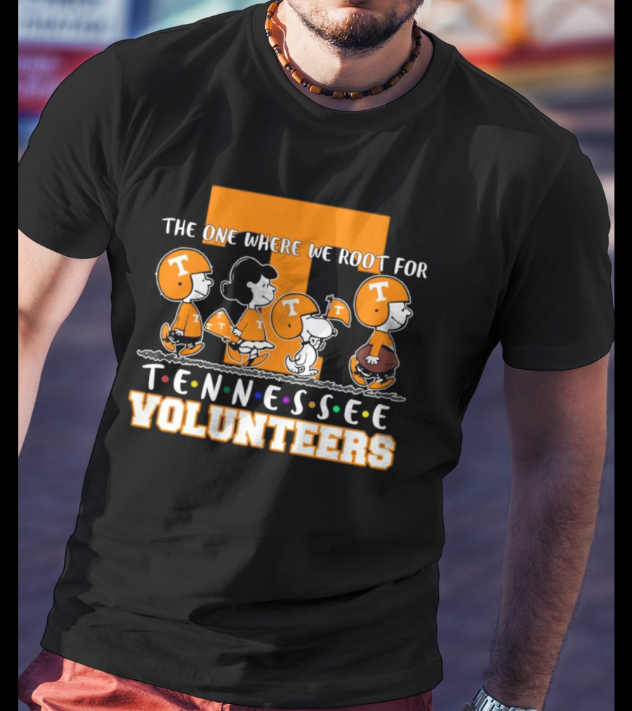 The One Where We Root For Tennessee Volunteers Peanuts Characters Football T-Shirt