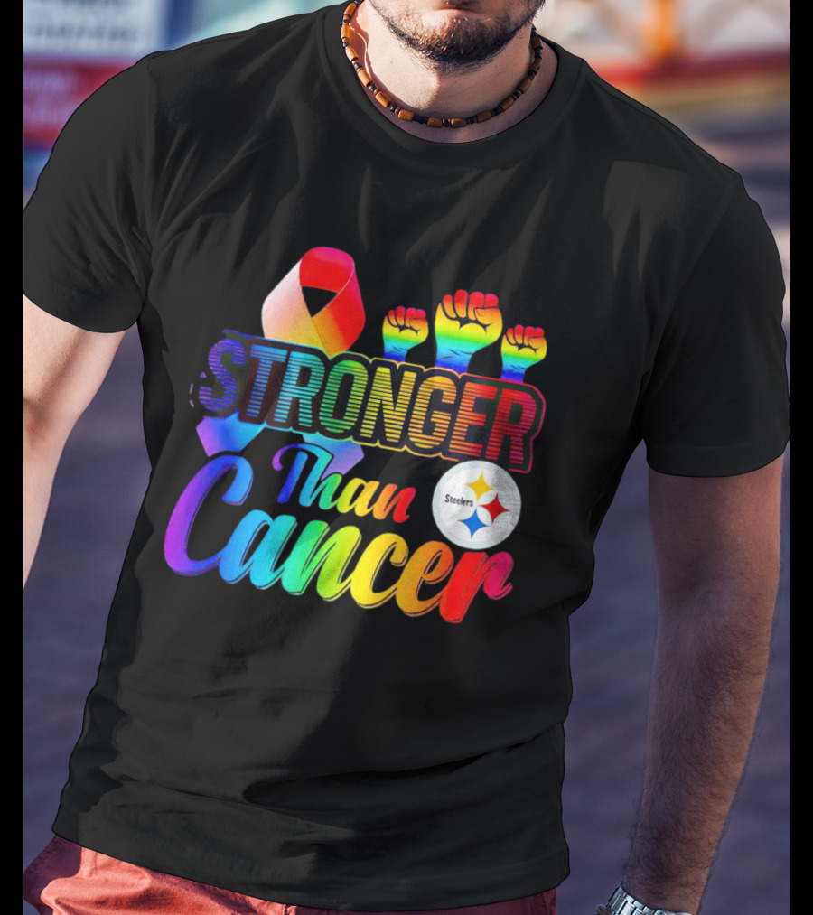 Pittsburgh Steelers Stronger Than Cancer Rainbow Ribbon And Fists T-Shirt