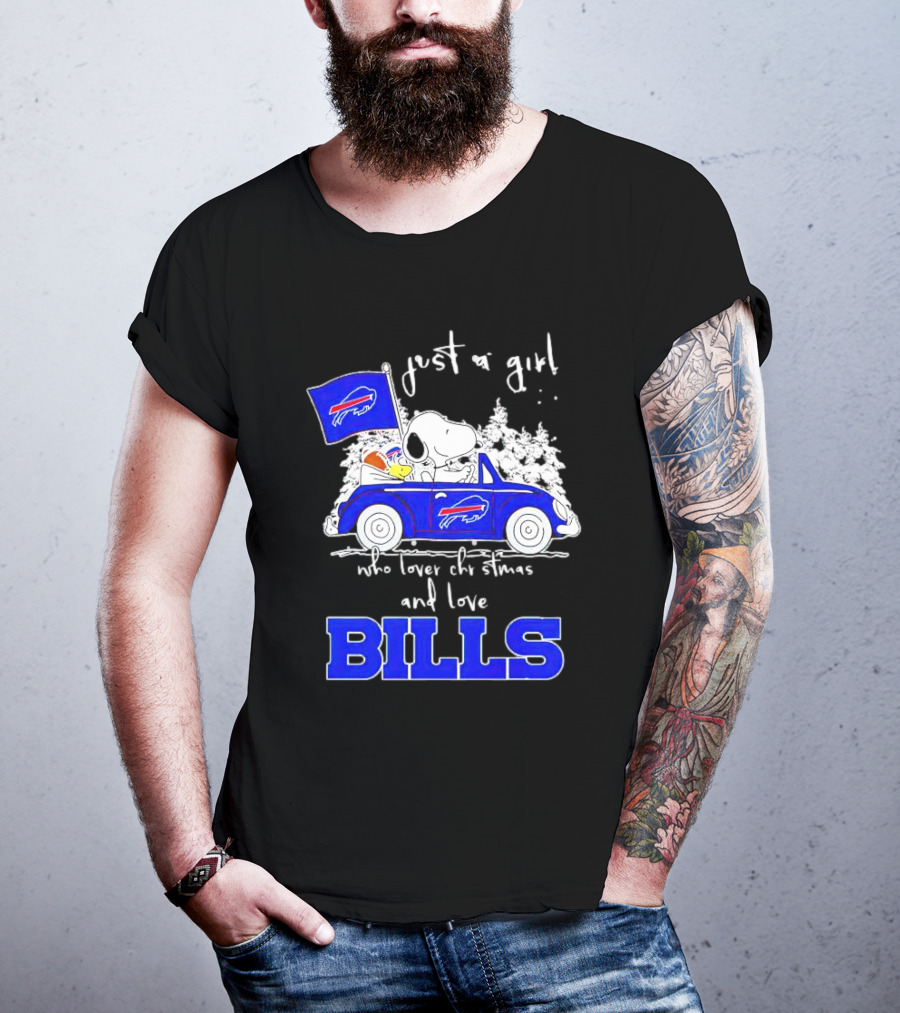 Just A Girl Who Loves Christmas And Love Bills Peanuts Characters Snoopy Buffalo Bills Car T-Shirt