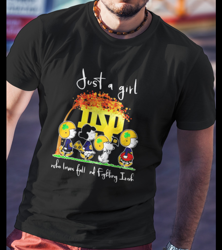 Just A Girl Who Loves Fall ND Fighting Irish Peanuts Characters T-Shirt