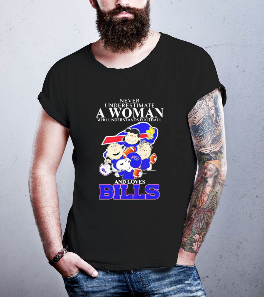 Never Underestimate A Woman Who Understands Football And Loves Bills Peanuts Characters T-Shirt