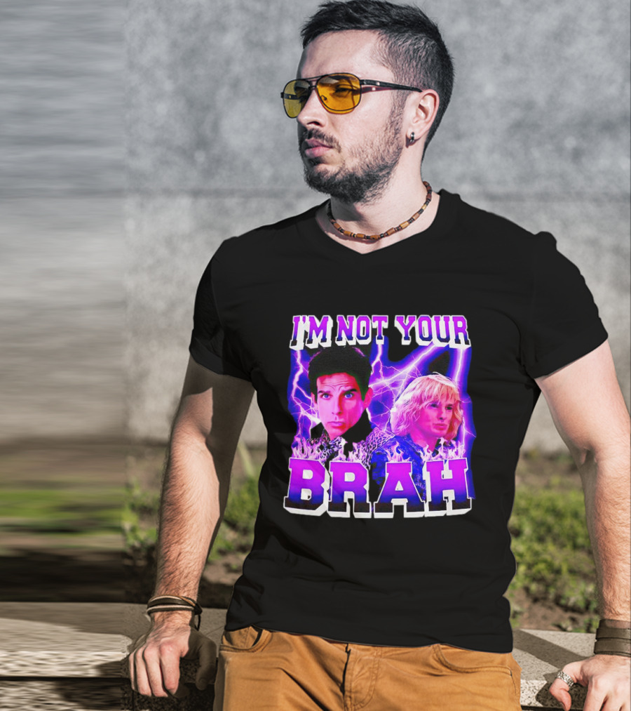 I'm Not Your Brah Zoolander Movie Derek Hansel Lightning T-Shirt