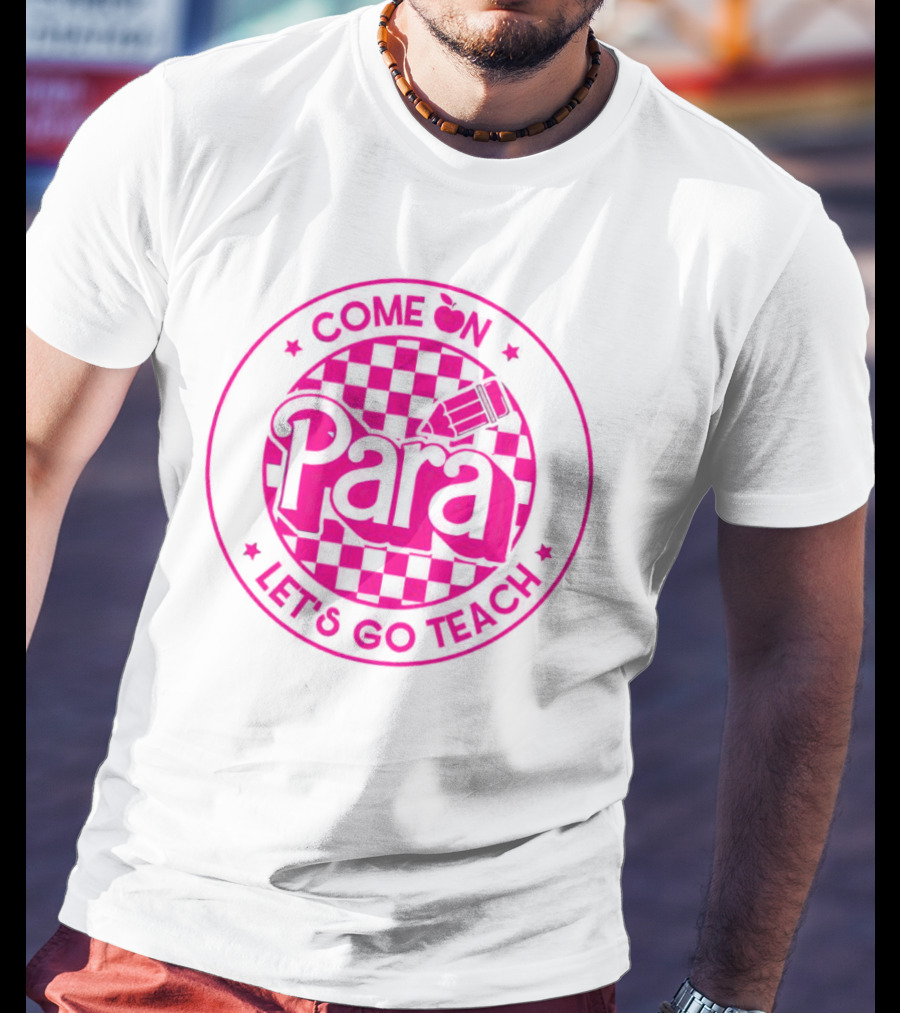 Come On Para Let's Go Teach Checkered Pencil Apple T-Shirt