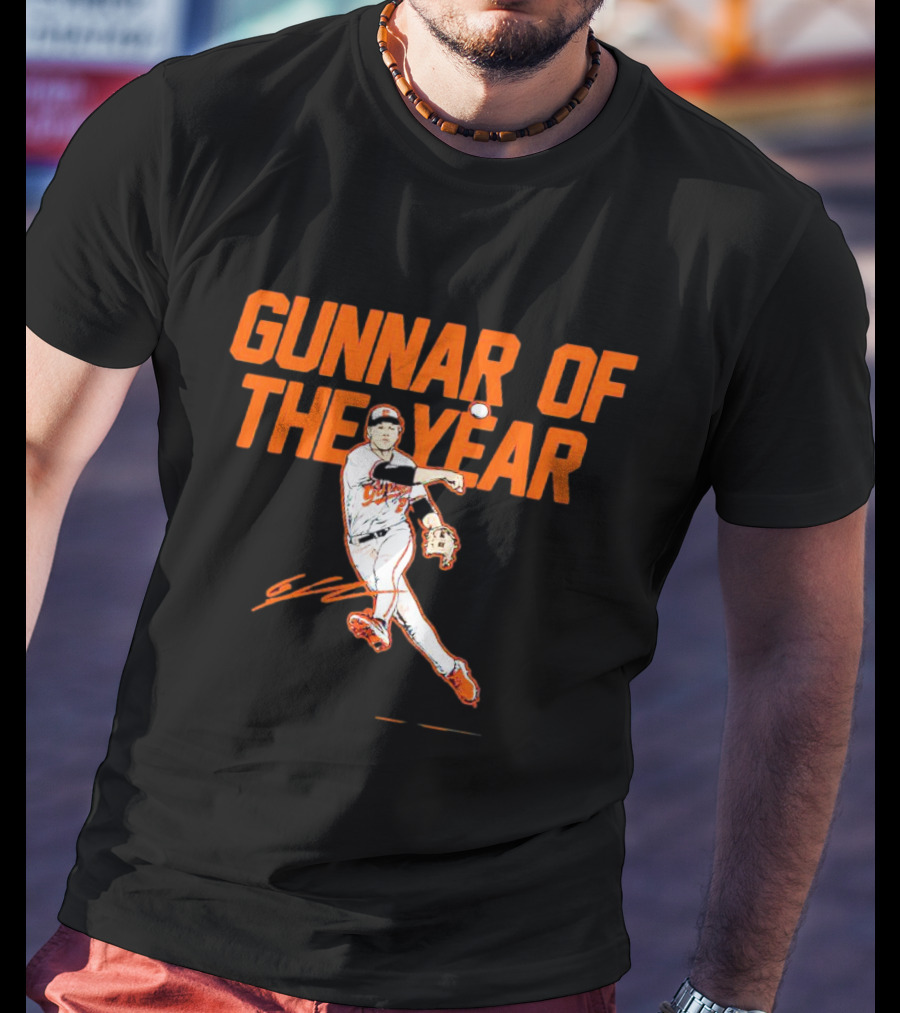 Gunnar Henderson Gunnar Of The Year Signature Baseball Player T-Shirt