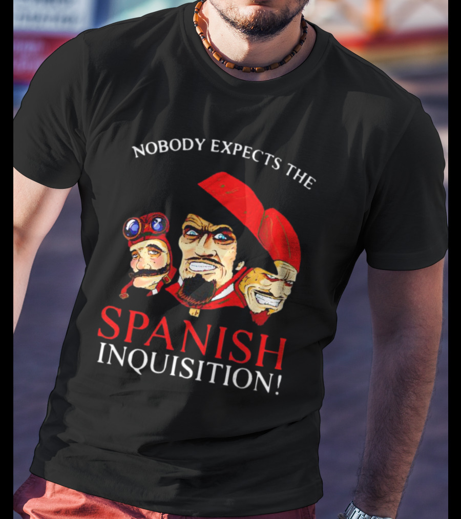 Nobody Expects The Spanish Inquisition Monty Python Characters T-Shirt