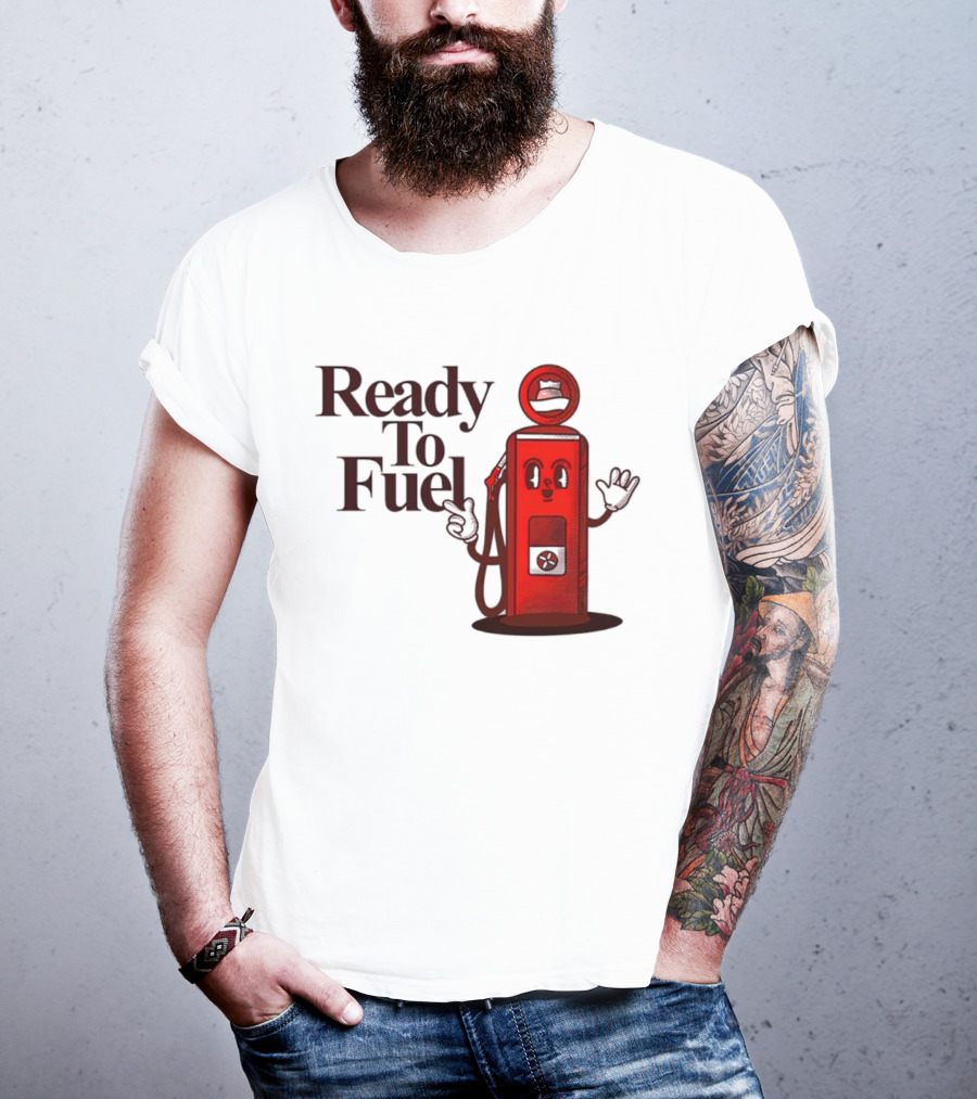 Ready To Fuel Cartoon Gas Pump T-Shirt